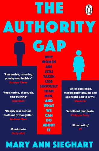 Red and blue graphic cover with simplified male and female icons. This nonfiction book examines why women are still taken less seriously than men and what can be done to close the leadership and credibility gap.