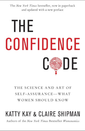Book cover of The Confidence Code by Katty Kay and Claire Shipman on a light gray background. The title features “CONFIDENCE” in bold red letters, with a stylised red brain forming the “O” in “CODE.” The subtitle explains it explores the science and art of self-assurance and what women should know.