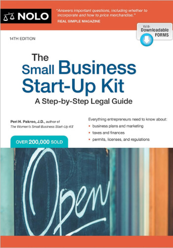 Book cover for The Small Business Start-Up Kit: A Step-by-Step Legal Guide (14th edition) by Peri H. Pakroo, J.D., published by Nolo. The design features a white and orange layout with a chalkboard image at the bottom that says “Open.” Text highlights that it includes downloadable forms and covers topics like business plans, marketing, taxes, financing, and legal regulations.